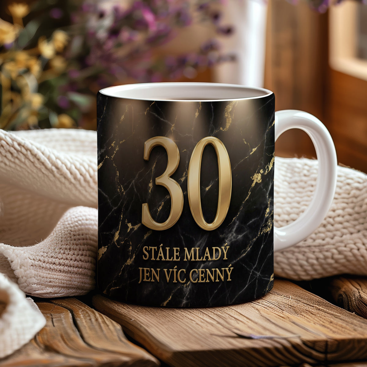 Narozeninový hrnek 30 let – STÁLE MLADÝ JEN VÍC CENNÝ