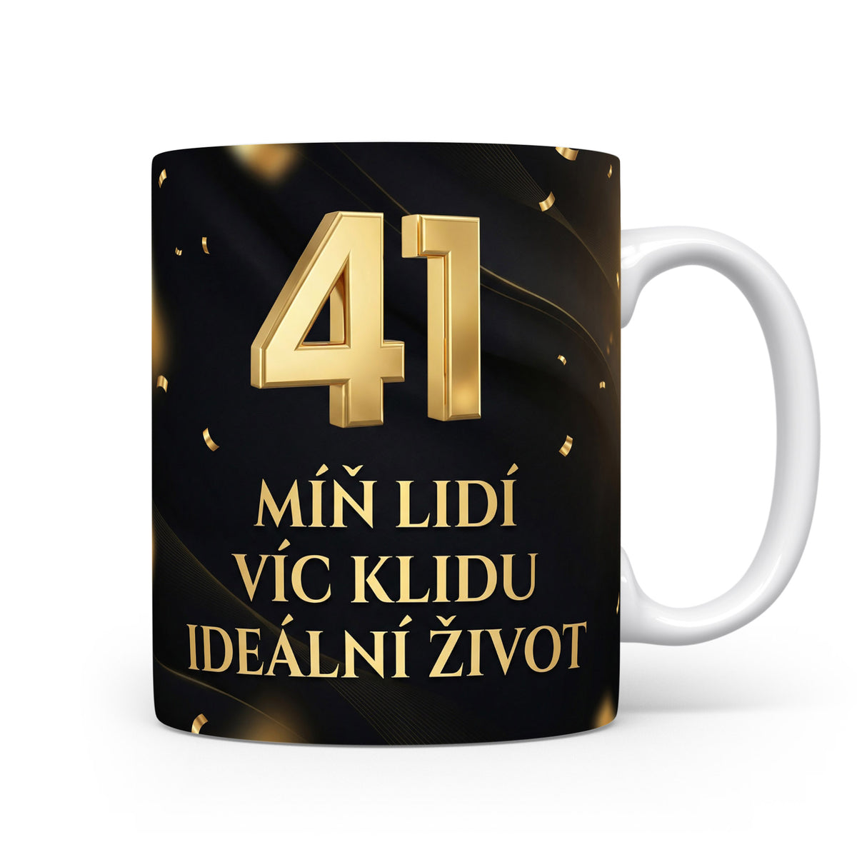 Narozeninový hrnek s číslem 41 a sloganem