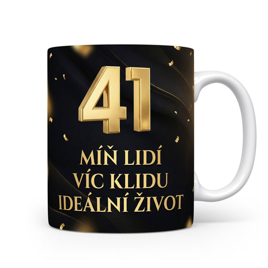 Narozeninový hrnek s číslem 41 a sloganem