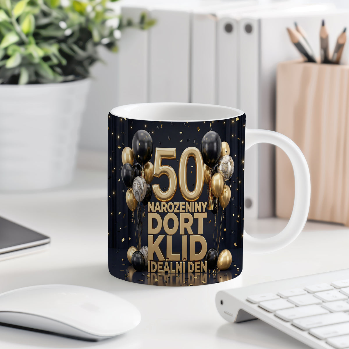 Narozeninový hrnek 50 let – NAROZENINY DORT KLID IDEÁLNÍ DEN