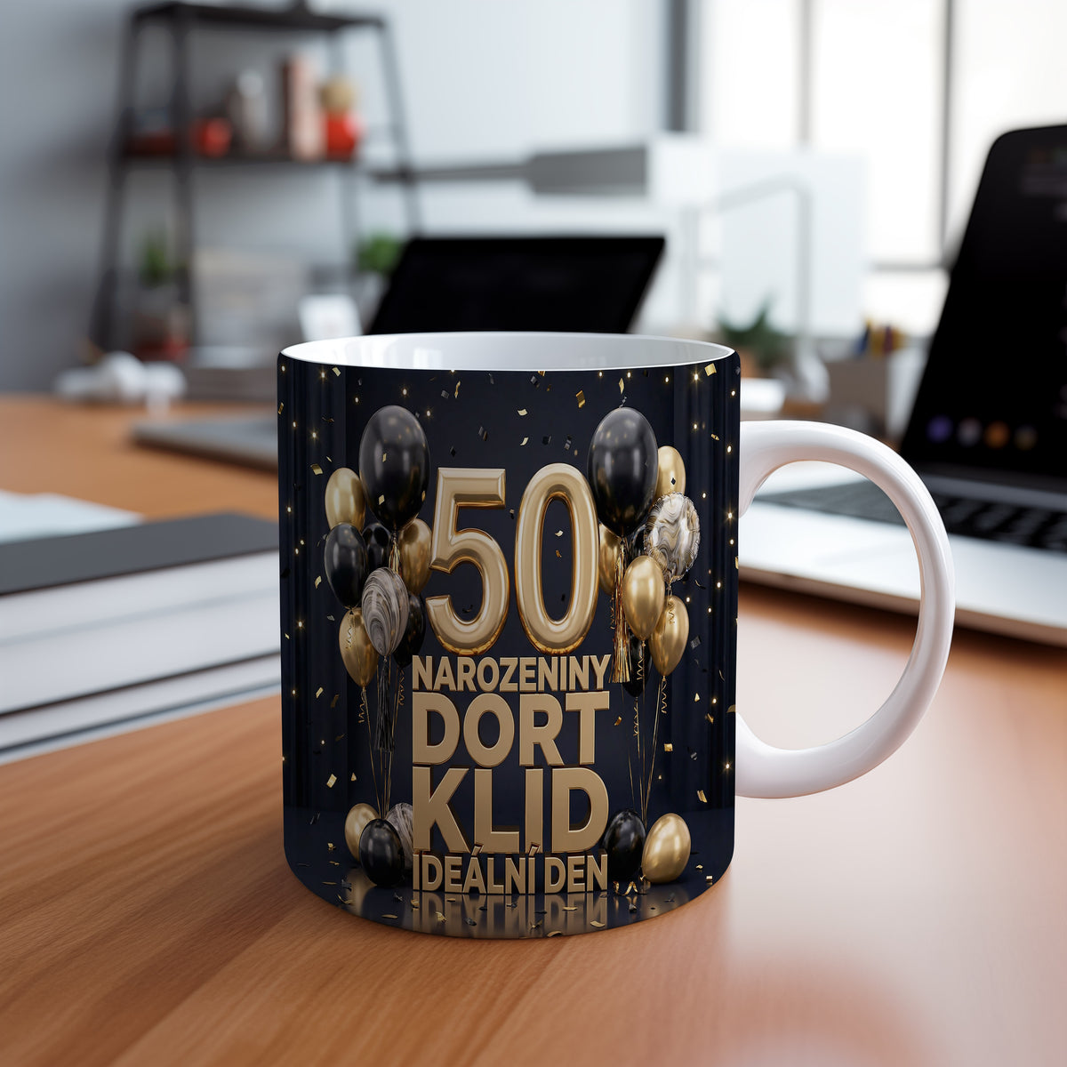Narozeninový hrnek 50 let – NAROZENINY DORT KLID IDEÁLNÍ DEN