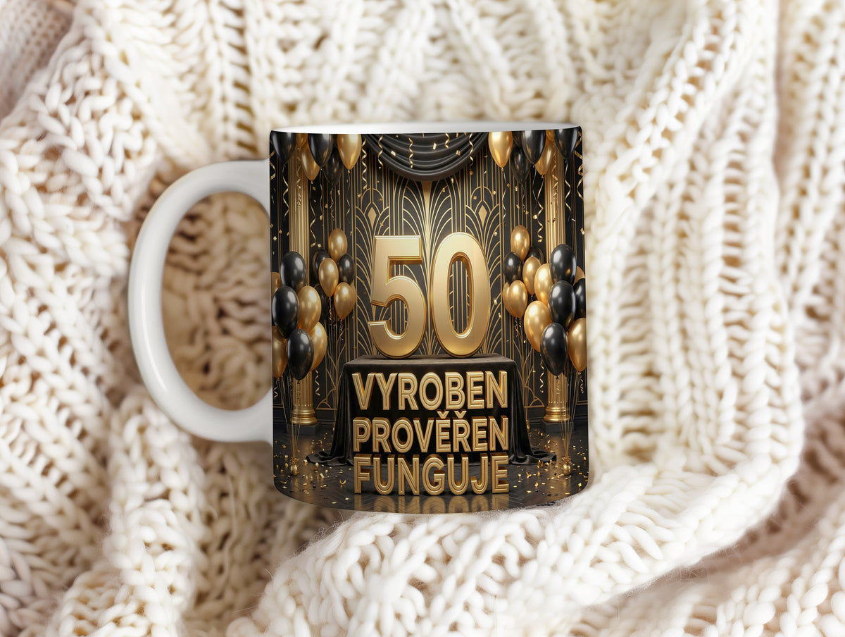 Narozeninový hrnek 50 let – VYROBEN PROVĚŘEN FUNGUJE