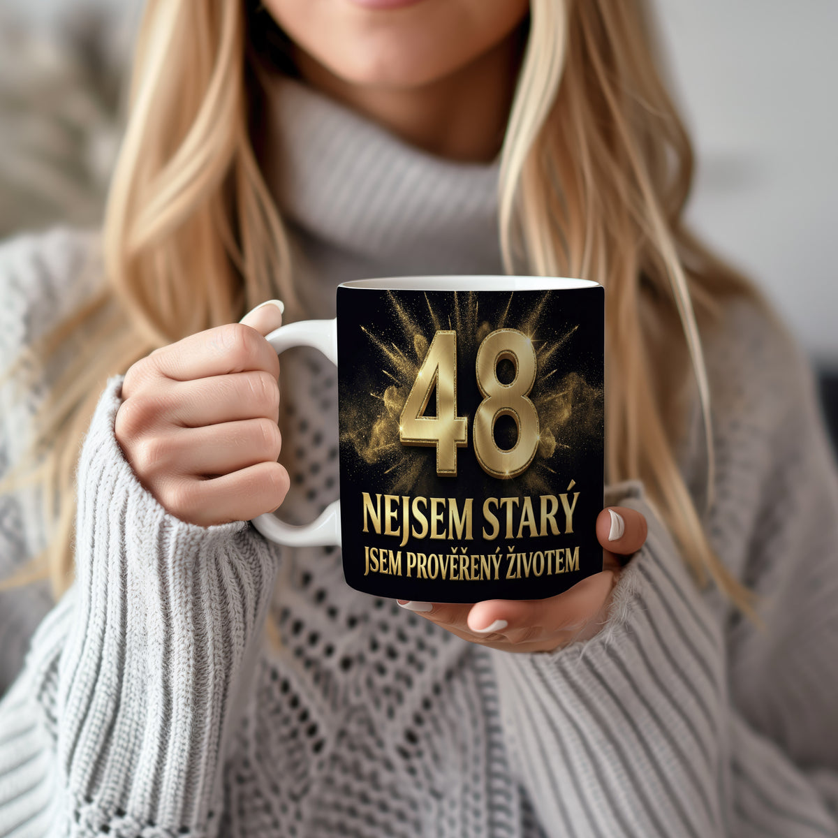 Narozeninový hrnek 48 let – NEJSEM STARÝ, JSEM PROVĚŘENÝ ŽIVOTEM