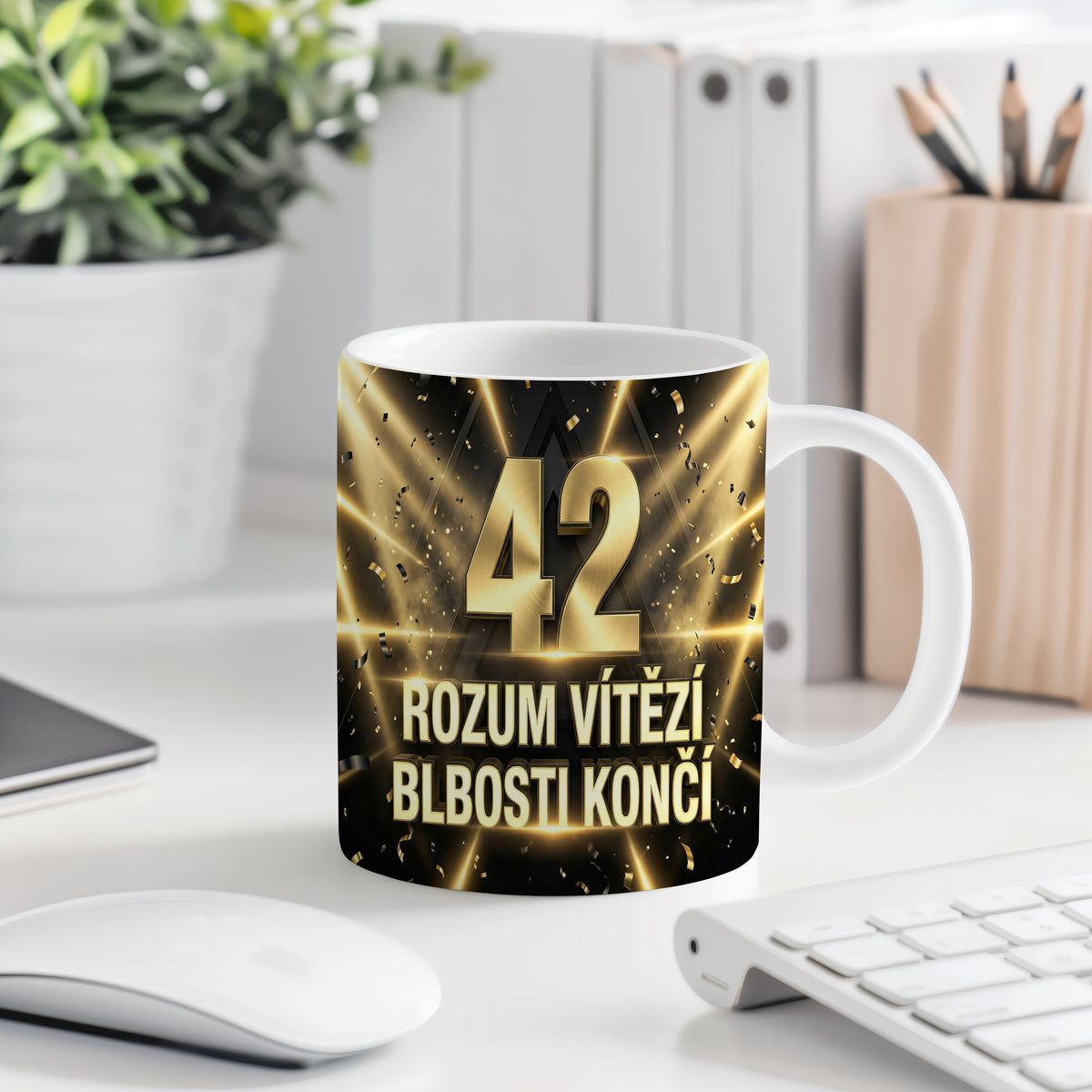 Narozeninový hrnek 42 let – ROZUM VÍTĚZÍ, BLBOSTI KONČÍ