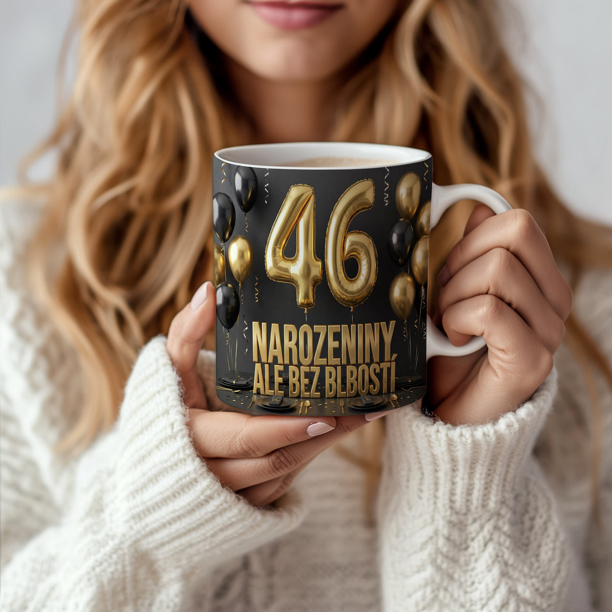 Narozeninový hrnek 46 let – NAROZENINY ALE BEZ BLBOSTÍ