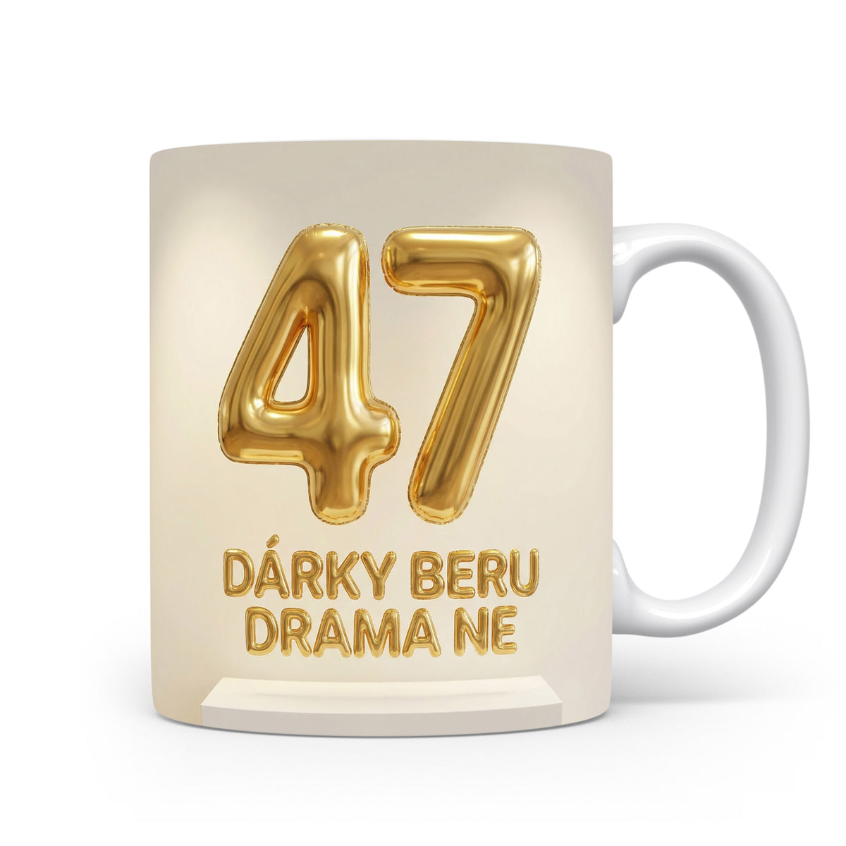 Narozeninový hrnek s číslem 47 a hláškou.