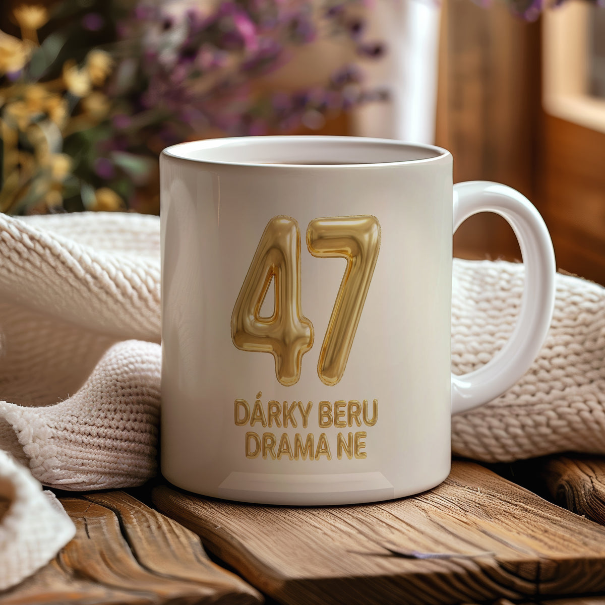 Narozeninový hrnek 47 let – DÁRKY BERU DRAMA NE