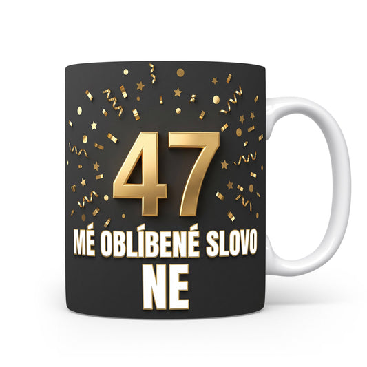 Narozeninový hrnek s věkem 47