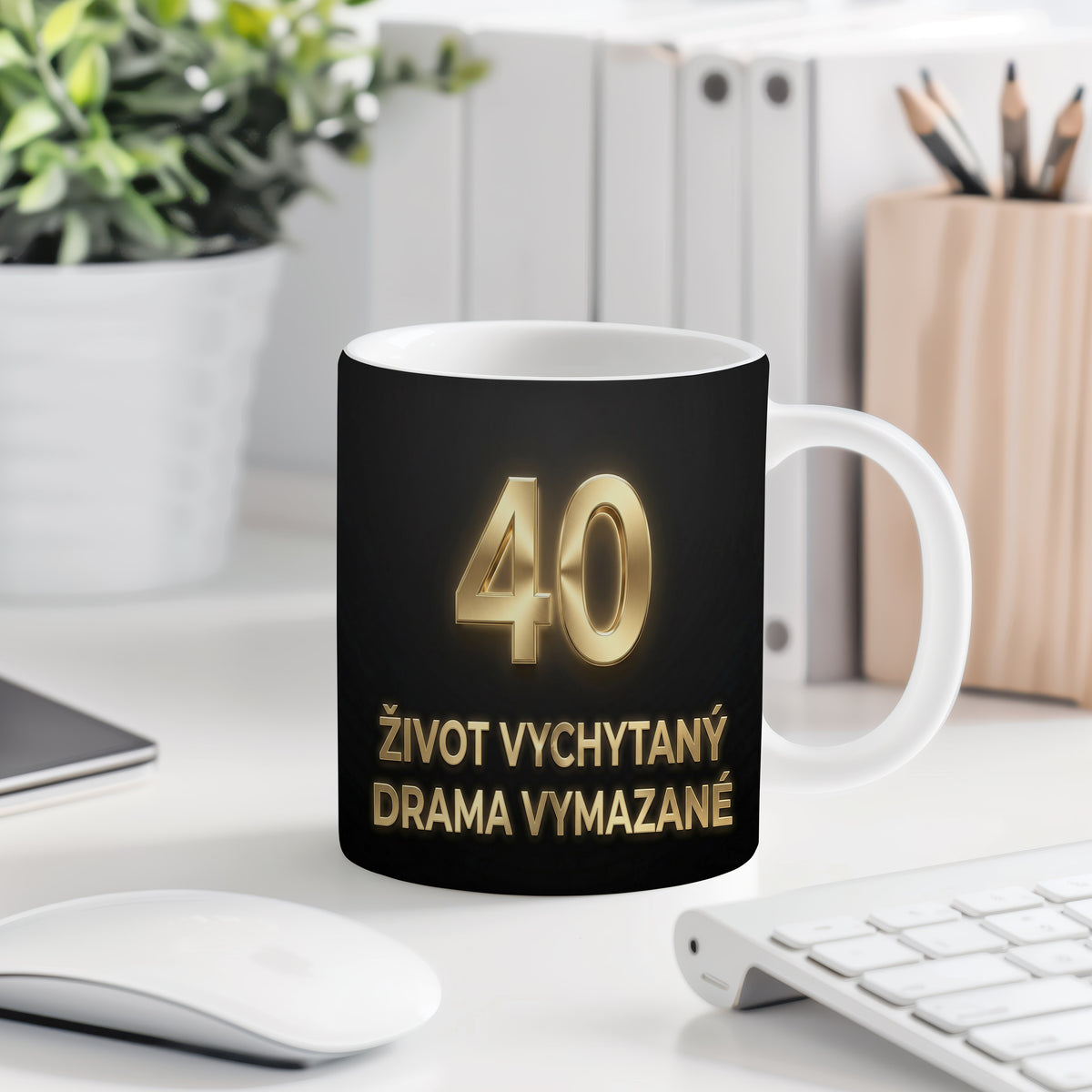 Narozeninový hrnek 40 let – ŽIVOT VYCHYTANÝ DRAMA VYMAZANÉ