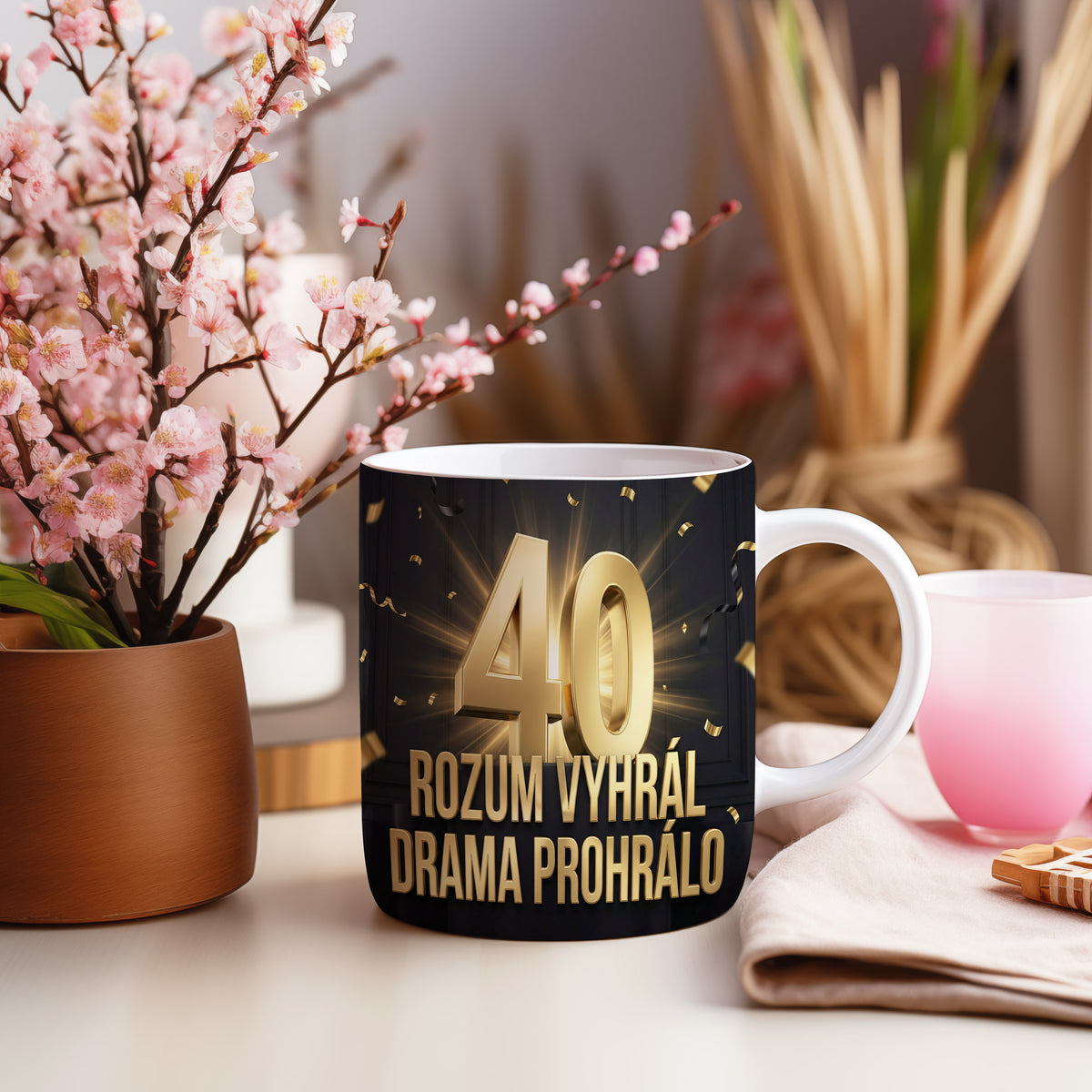 Narozeninový hrnek 40 let – ROZUM VYHRÁL DRAMA PROHRÁLO