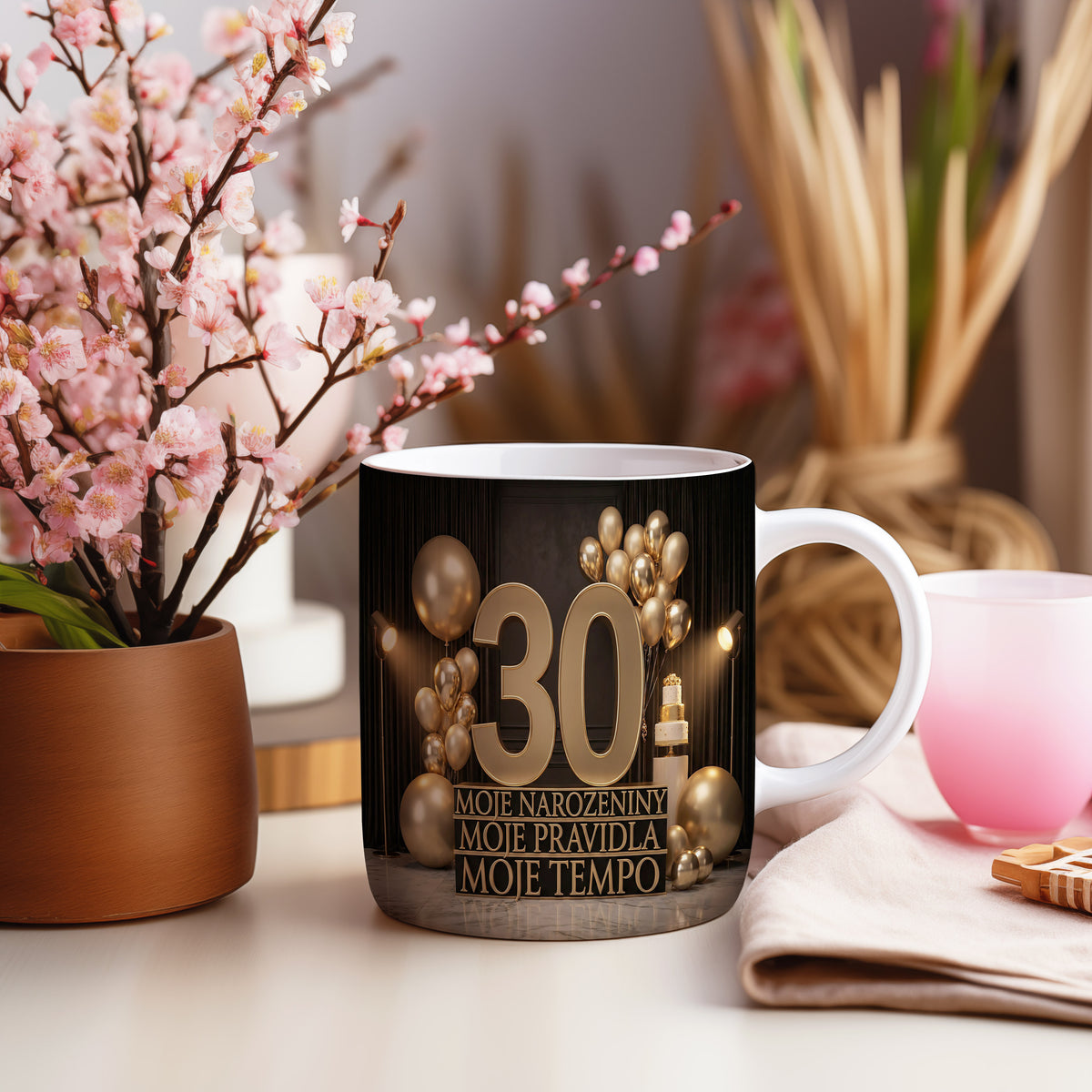 Narozeninový hrnek 30 let – MOJE NAROZENINY MOJE PRAVIDLA MOJE TEMPO