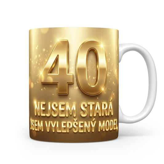 Narozeninový hrnek s číslem 40 a sloganem