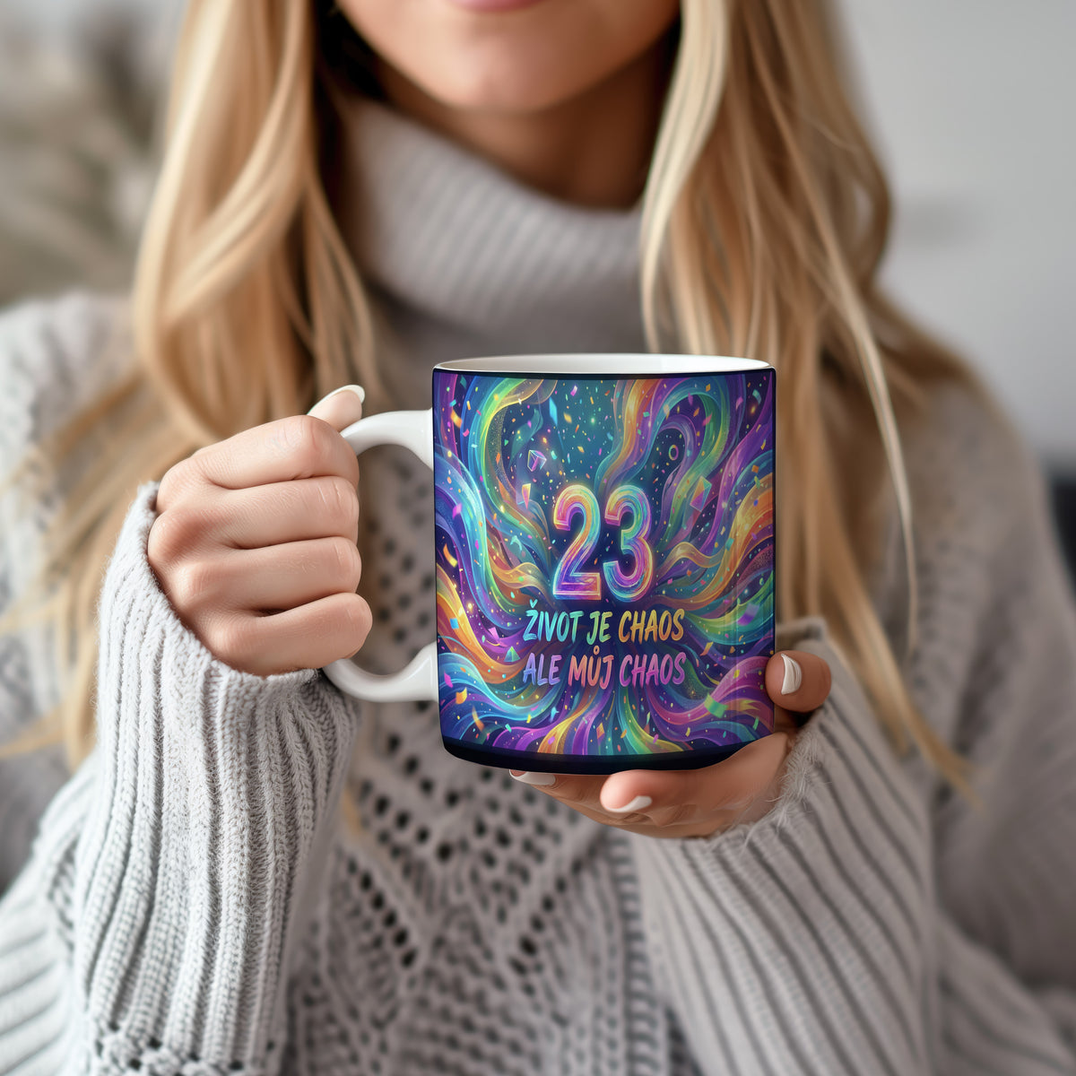 Narozeninový hrnek 23 let – ŽIVOT JE CHAOS ALE MŮJ CHAOS
