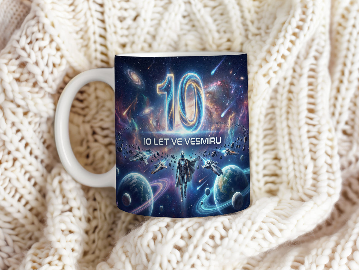 Narozeninový hrnek 10 let – 10 LET VE VESMÍRU