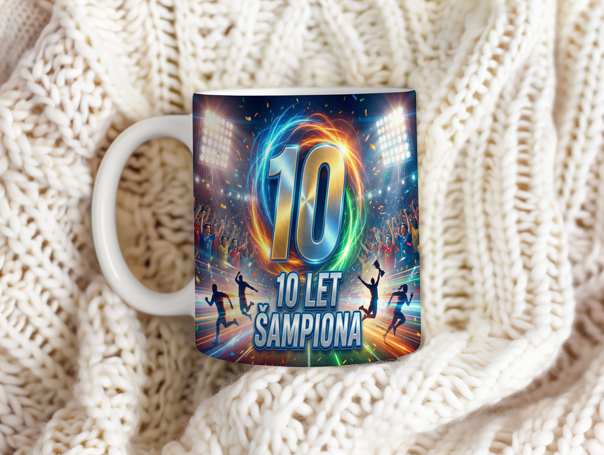 Narozeninový hrnek 10 let – 10 LET ŠAMPIONA