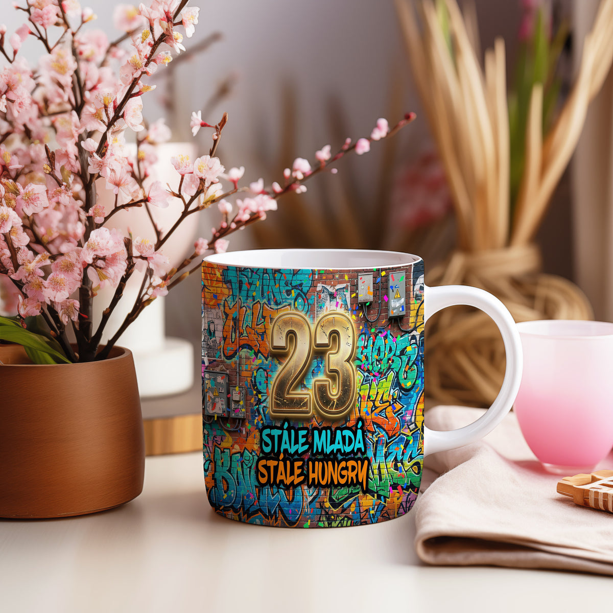 Narozeninový hrnek 23 let – STÁLE MLADÁ, STÁLE HUNGRY