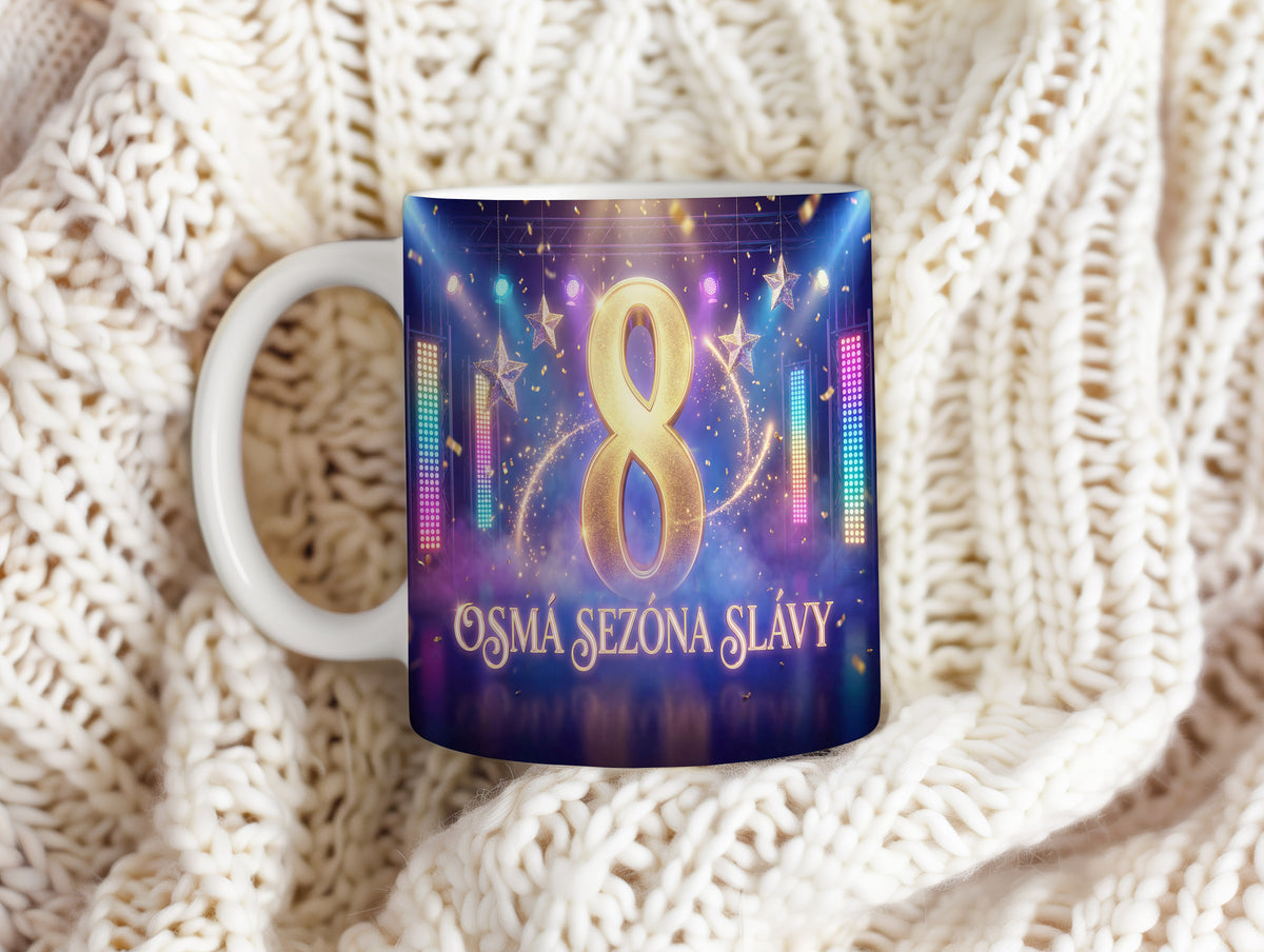 Narozeninový hrnek 8 let – OSMÁ SEZÓNA SLÁVY