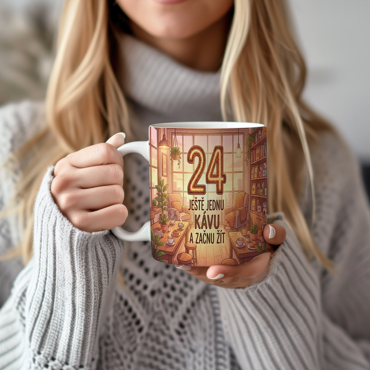 Narozeninový hrnek 24 let – JEŠTĚ JEDNU KÁVU A ZAČNU ŽÍT