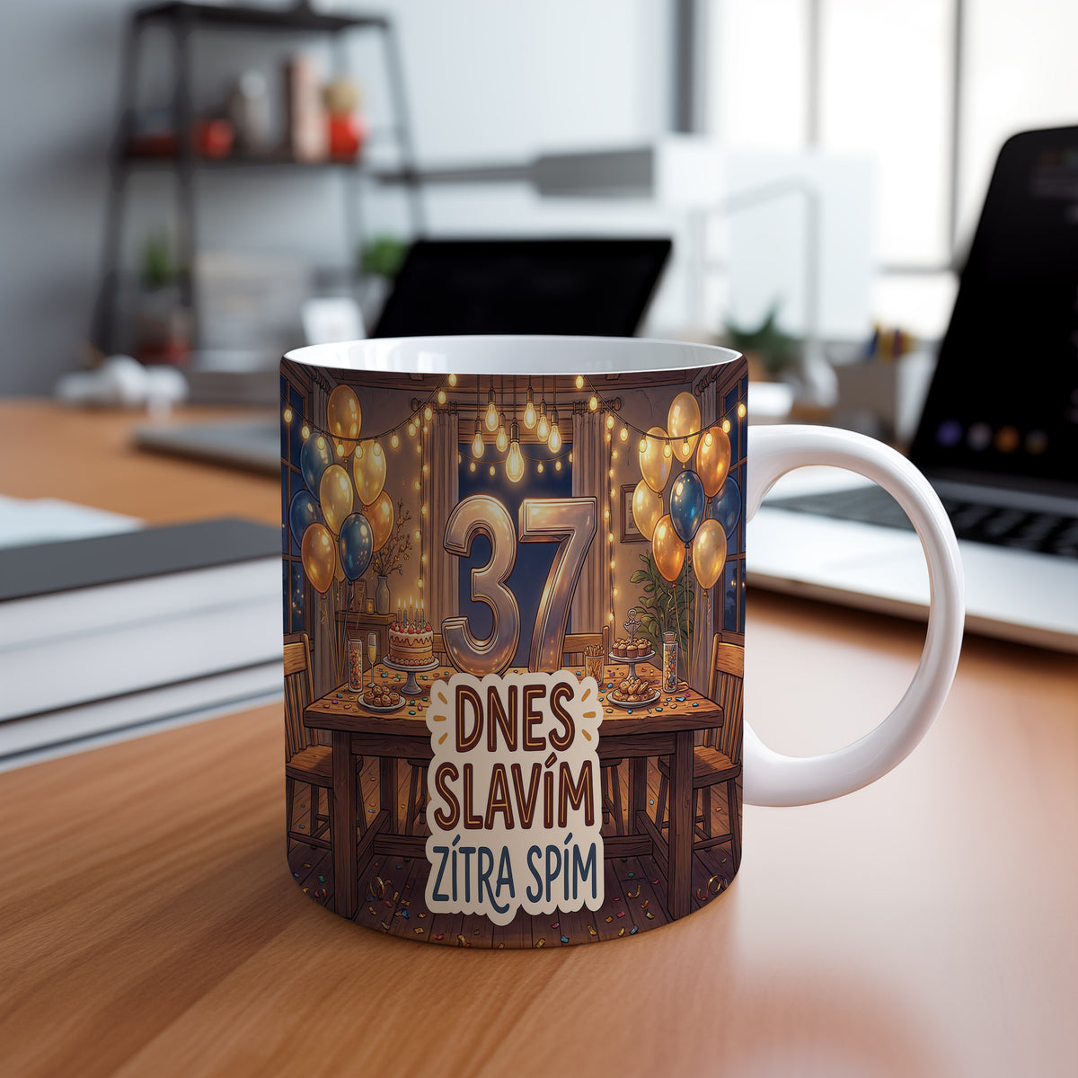 Narozeninový hrnek 37 let – DNES SLAVÍM ZÍTRA SPÍM
