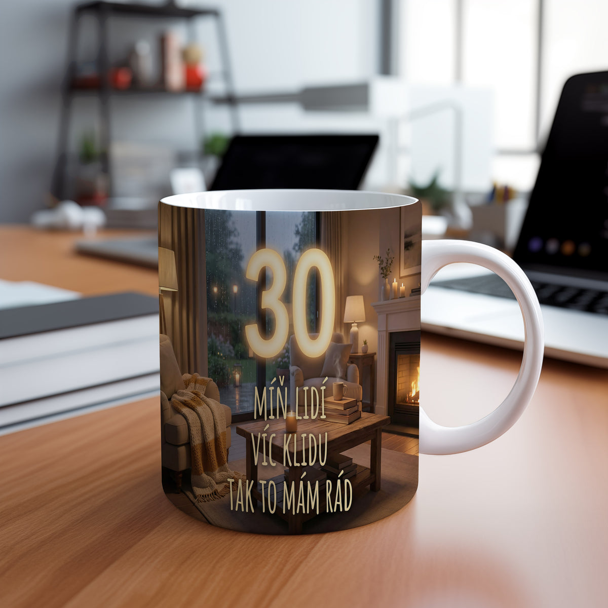 Narozeninový hrnek 30 let – MÍŇ LIDÍ VÍC KLIDU TAK TO MÁM RÁD