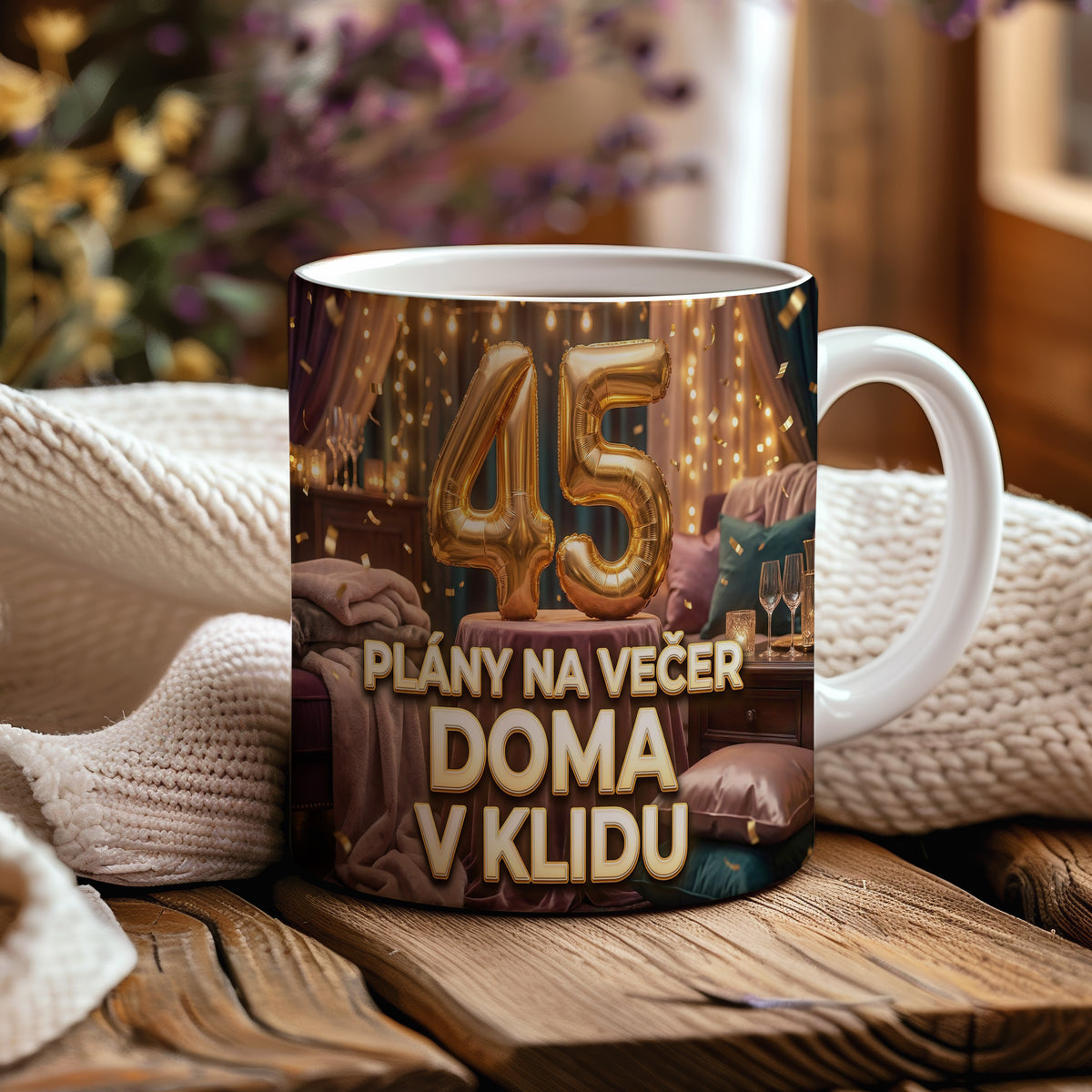 Narozeninový hrnek 45 let – PLÁNY NA VEČER DOMA V KLIDU
