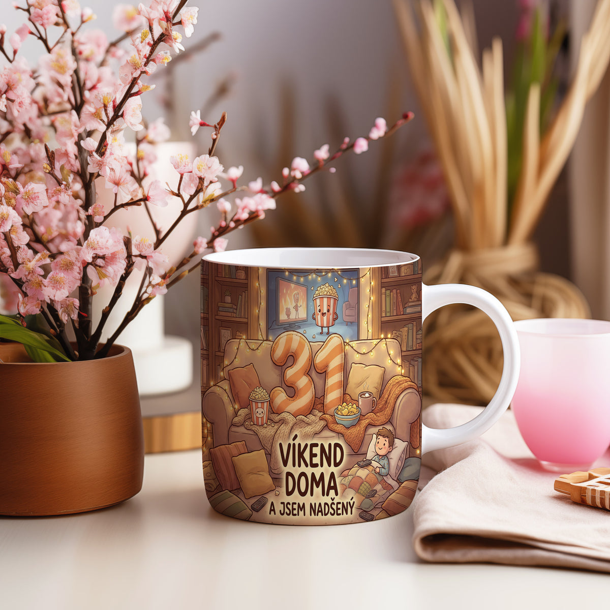 Narozeninový hrnek 31 let – VÍKEND DOMA A JSEM NADŠENÝ