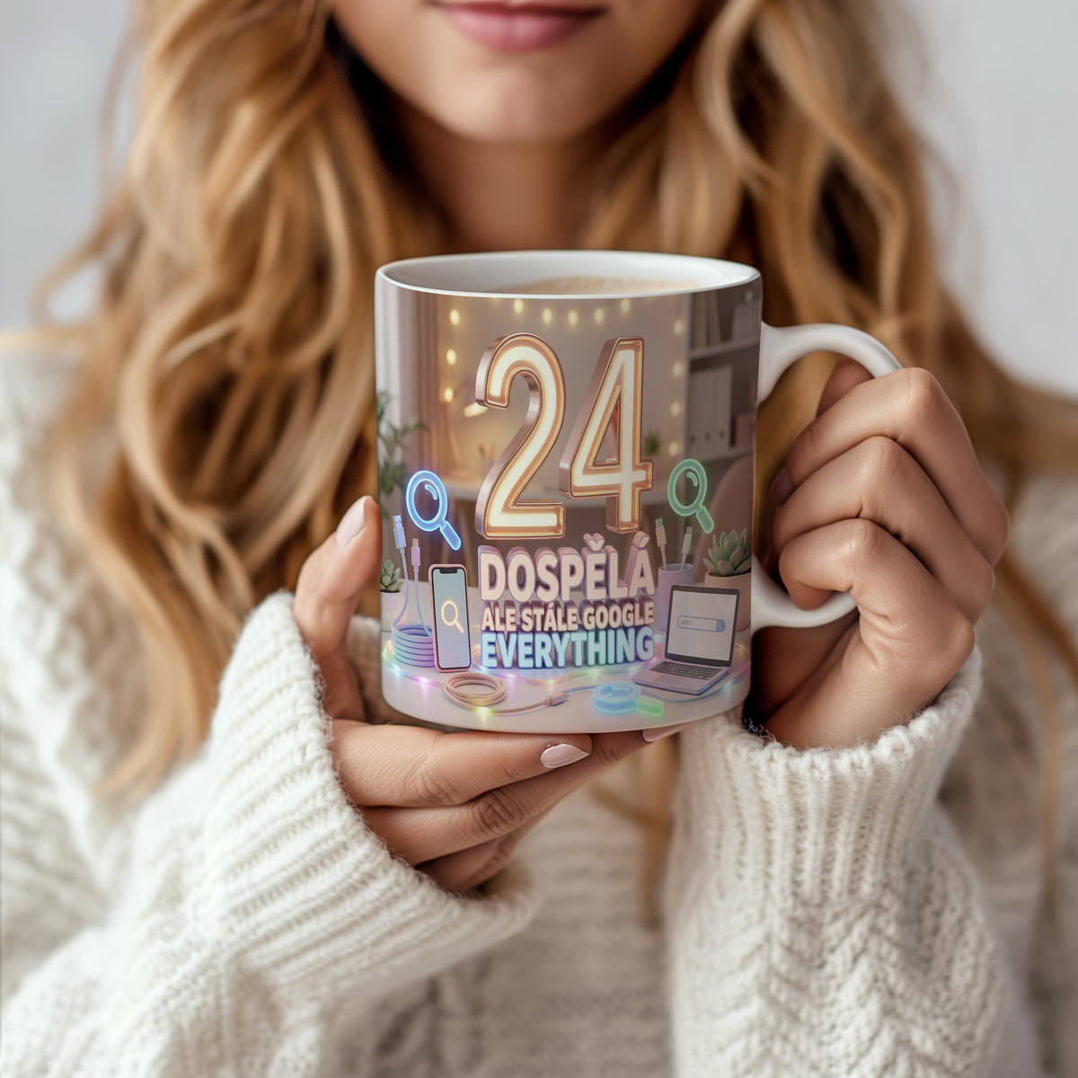 Narozeninový hrnek 24 let – DOSPĚLÁ ALE STÁLE GOOGLE EVERYTHING