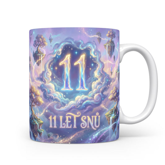 Hrnček s motivem 11 let snů