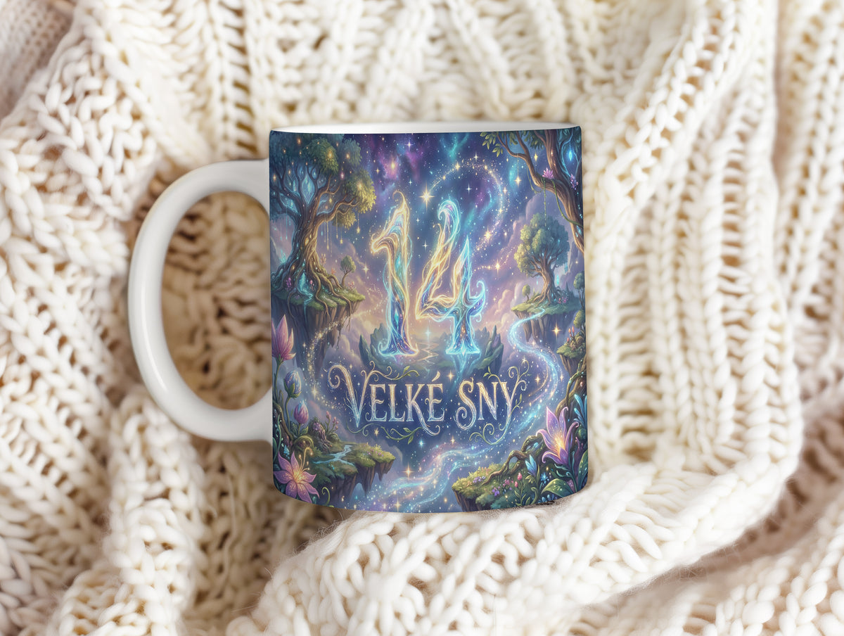Narozeninový hrnek 14 let – VELKÉ SNY
