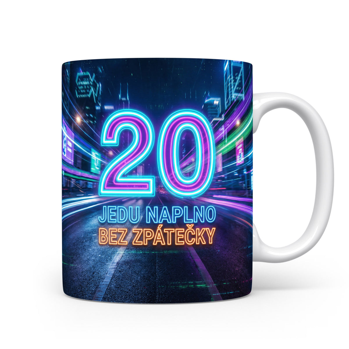 Hrnček s nápisem JEDU NAPLNO BEZ ZPÁTEČKY