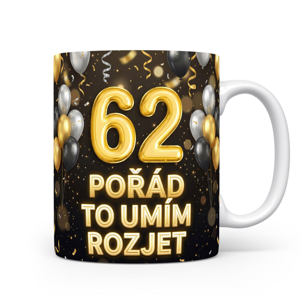 Narozeninový hrnek s věkem 62