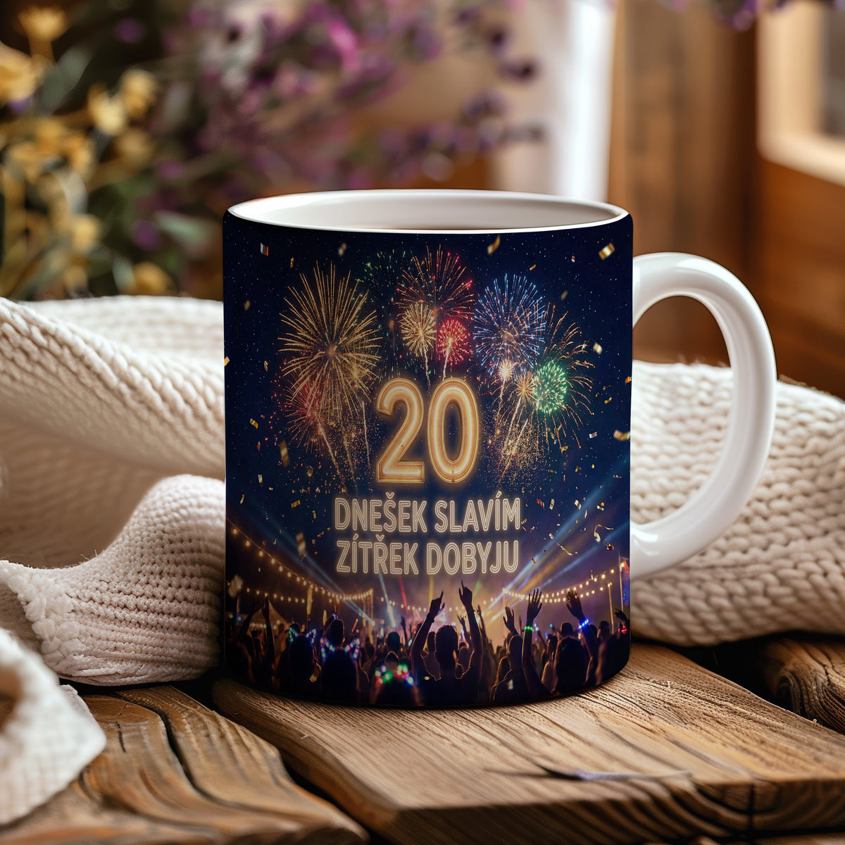 Narozeninový hrnek 20 let – DNEŠEK SLAVÍM, ZÍTŘEK DOBYJU