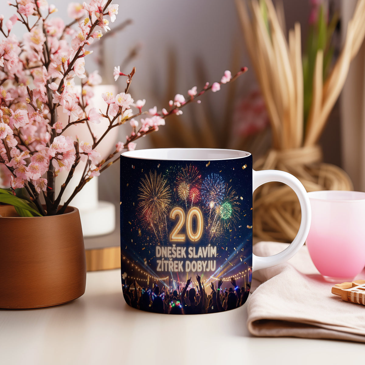 Narozeninový hrnek 20 let – DNEŠEK SLAVÍM, ZÍTŘEK DOBYJU