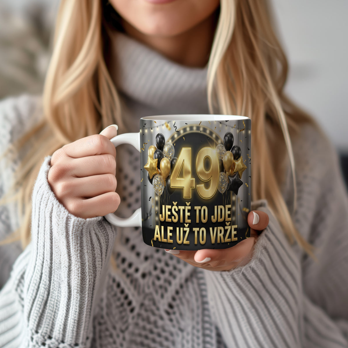 Narozeninový hrnek 49 let – JEŠTĚ TO JDE ALE UŽ TO VRŽE