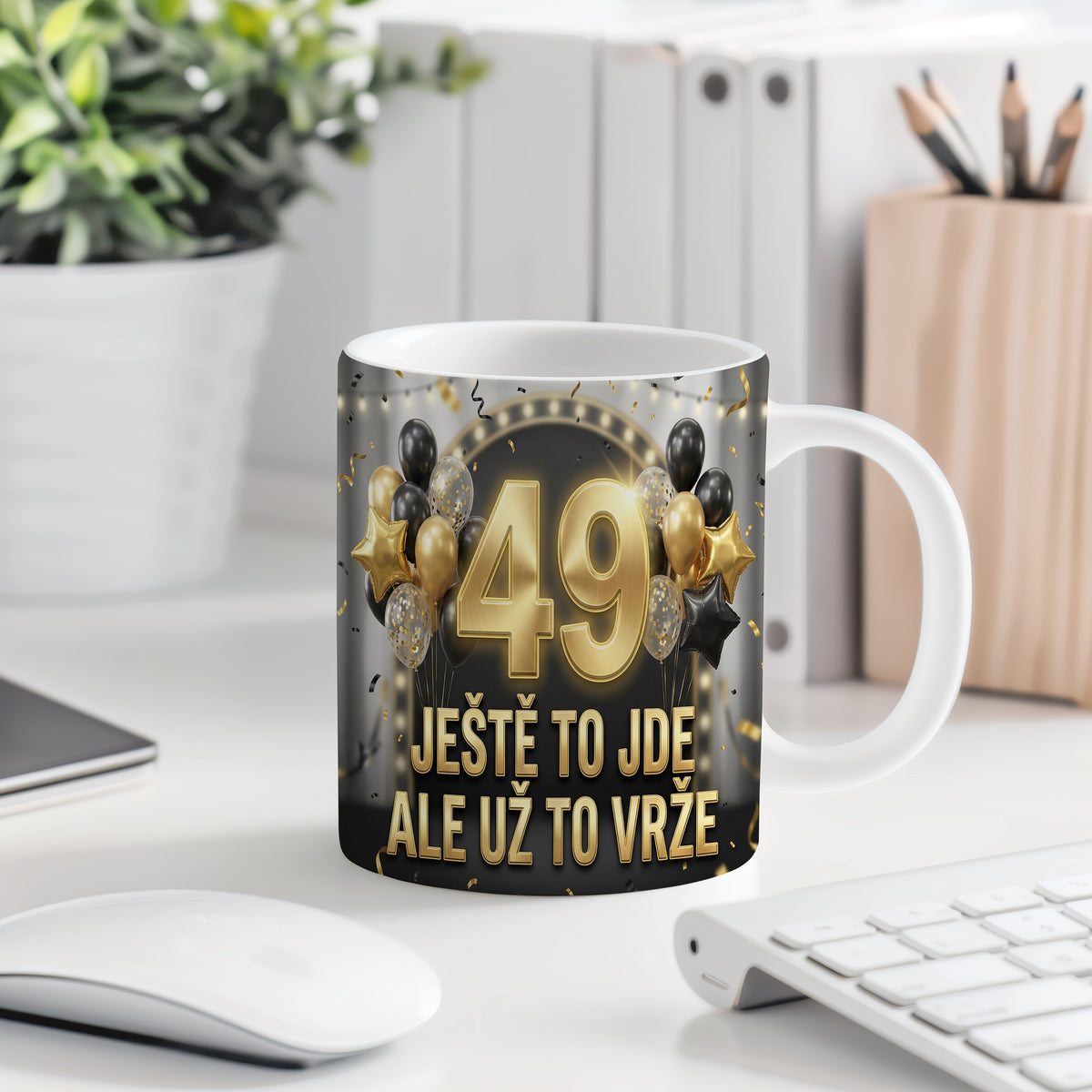 Narozeninový hrnek 49 let – JEŠTĚ TO JDE ALE UŽ TO VRŽE