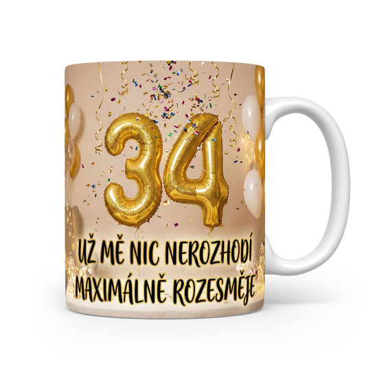 Narozeninový hrnek s číslem 34 a sloganem