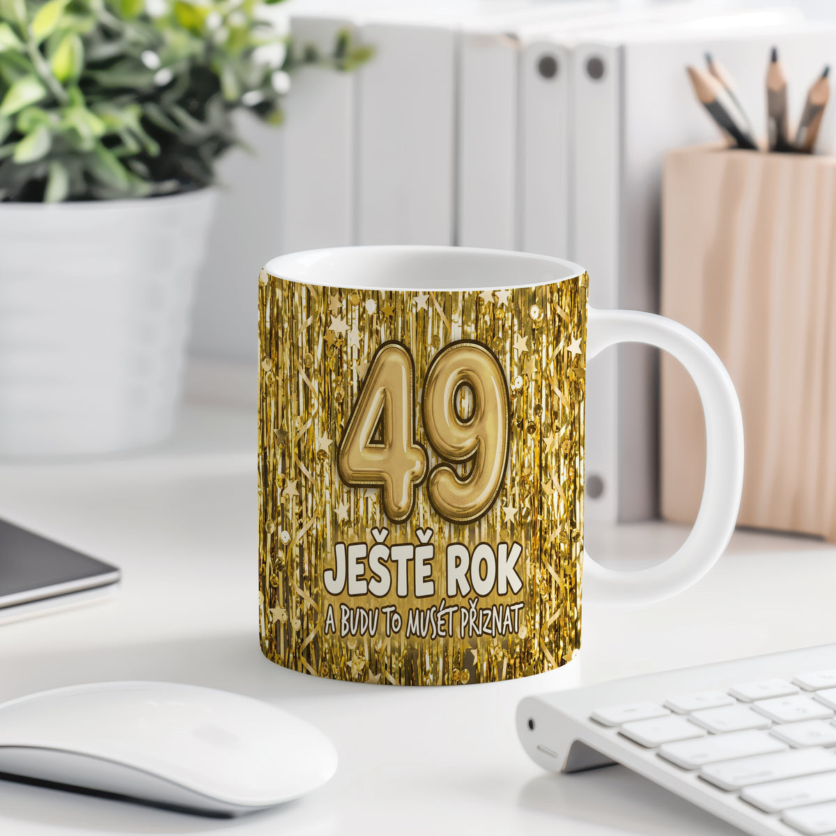 Narozeninový hrnek 49 let – JEŠTĚ ROK A BUDU TO MUSET PŘIZNAT