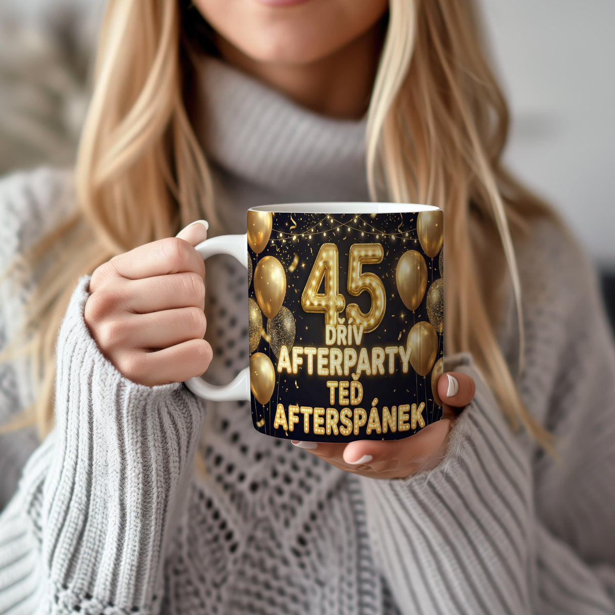 Narozeninový hrnek 45 let – DŘÍV AFTERPARTY TEĎ AFTERSPÁNEK