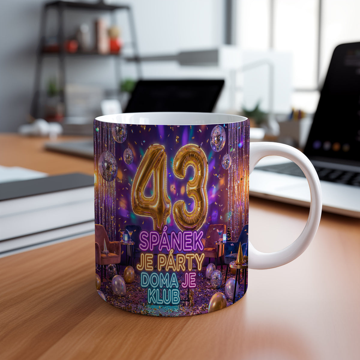 Narozeninový hrnek 43 let – SPÁNEK JE PÁRTY, DOMA JE KLUB
