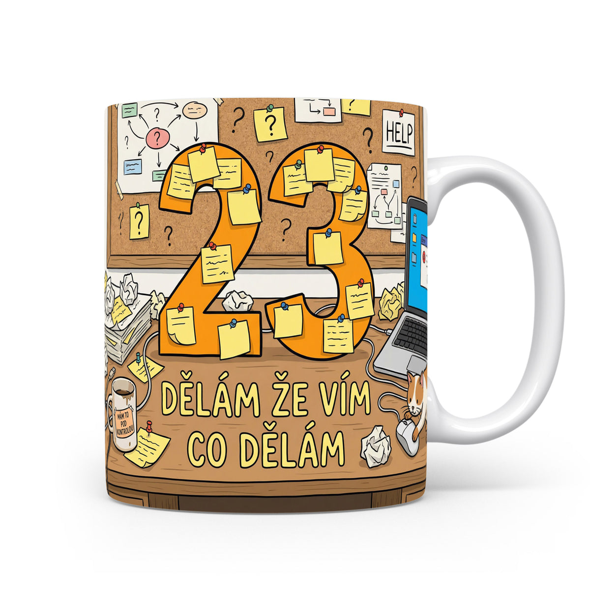 Hrnček s nápisem DĚLÁM ŽE VÍM CO DĚLÁM