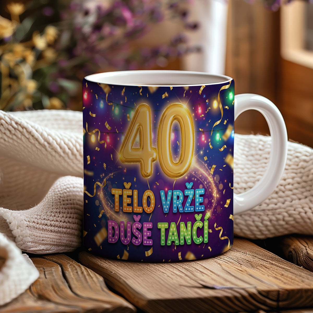 Narozeninový hrnek 40 let – TĚLO VRŽE DUŠE TANČÍ