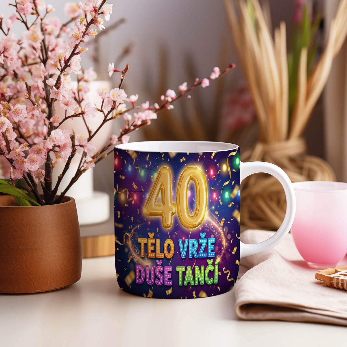 Narozeninový hrnek 40 let – TĚLO VRŽE DUŠE TANČÍ
