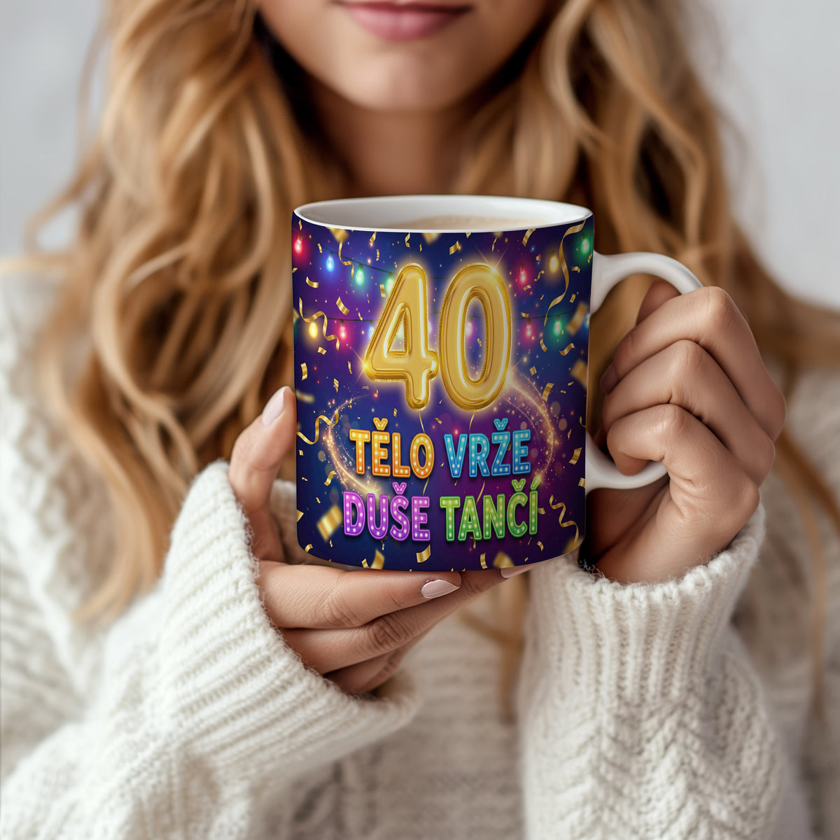Narozeninový hrnek 40 let – TĚLO VRŽE DUŠE TANČÍ