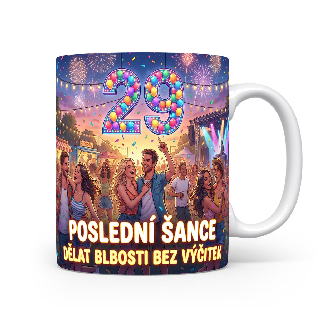 Narozeninový hrnek s číslem 29 a sloganem.