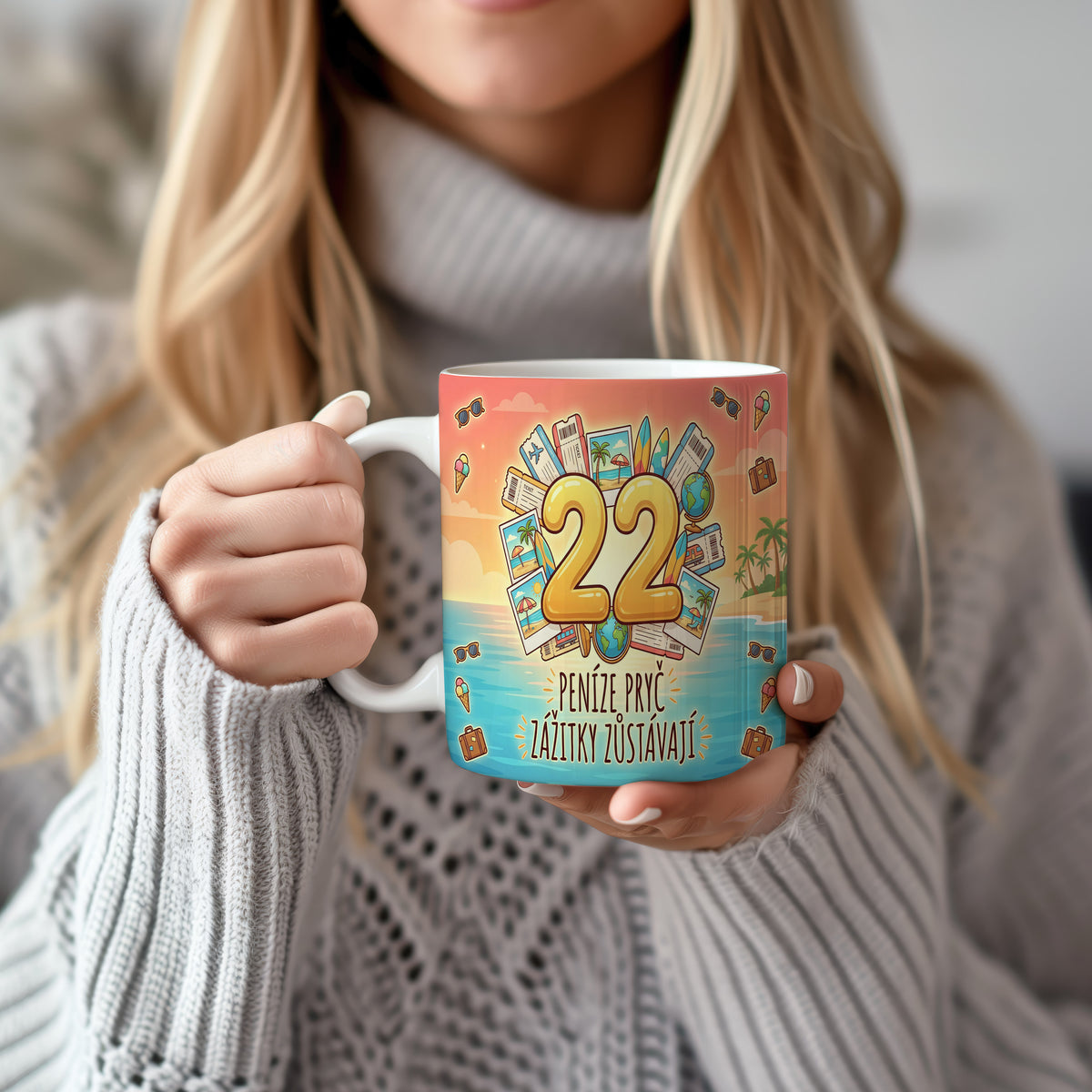 Narozeninový hrnek 22 let – PENÍZE PRYČ ZÁŽITKY ZŮSTÁVAJÍ