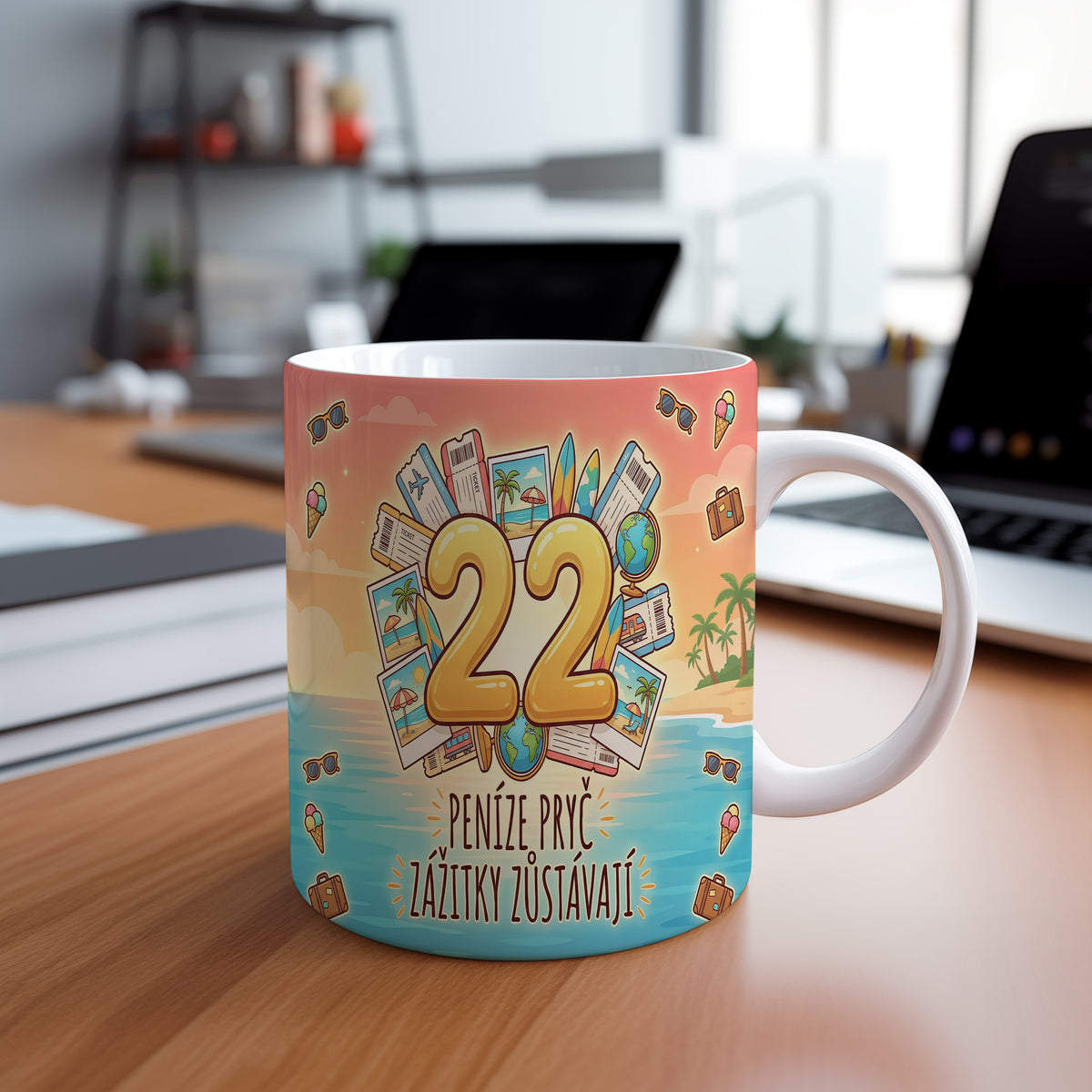 Narozeninový hrnek 22 let – PENÍZE PRYČ ZÁŽITKY ZŮSTÁVAJÍ