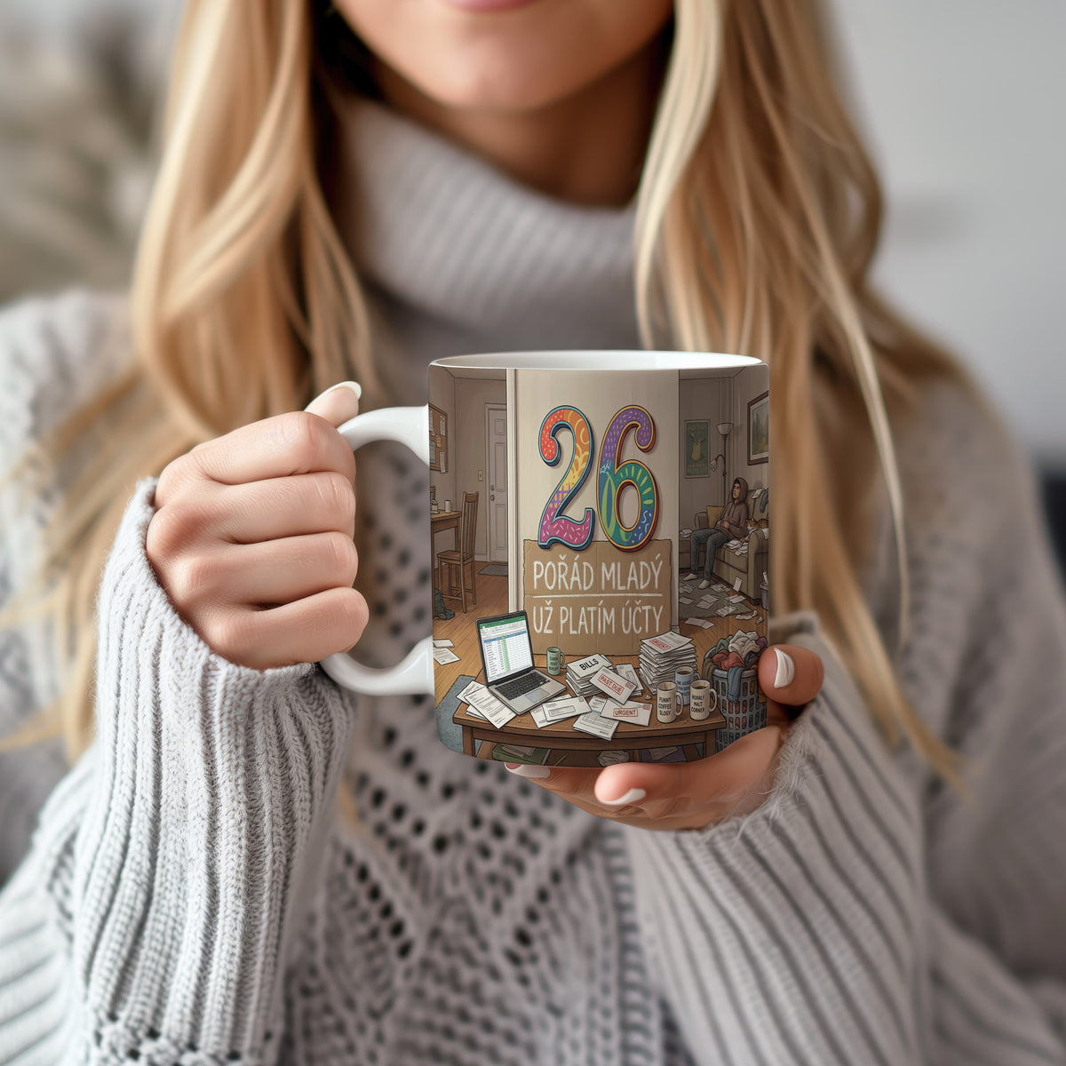 Narozeninový hrnek 26 let – POŘÁD MLADÝ UŽ PLATÍM ÚČTY