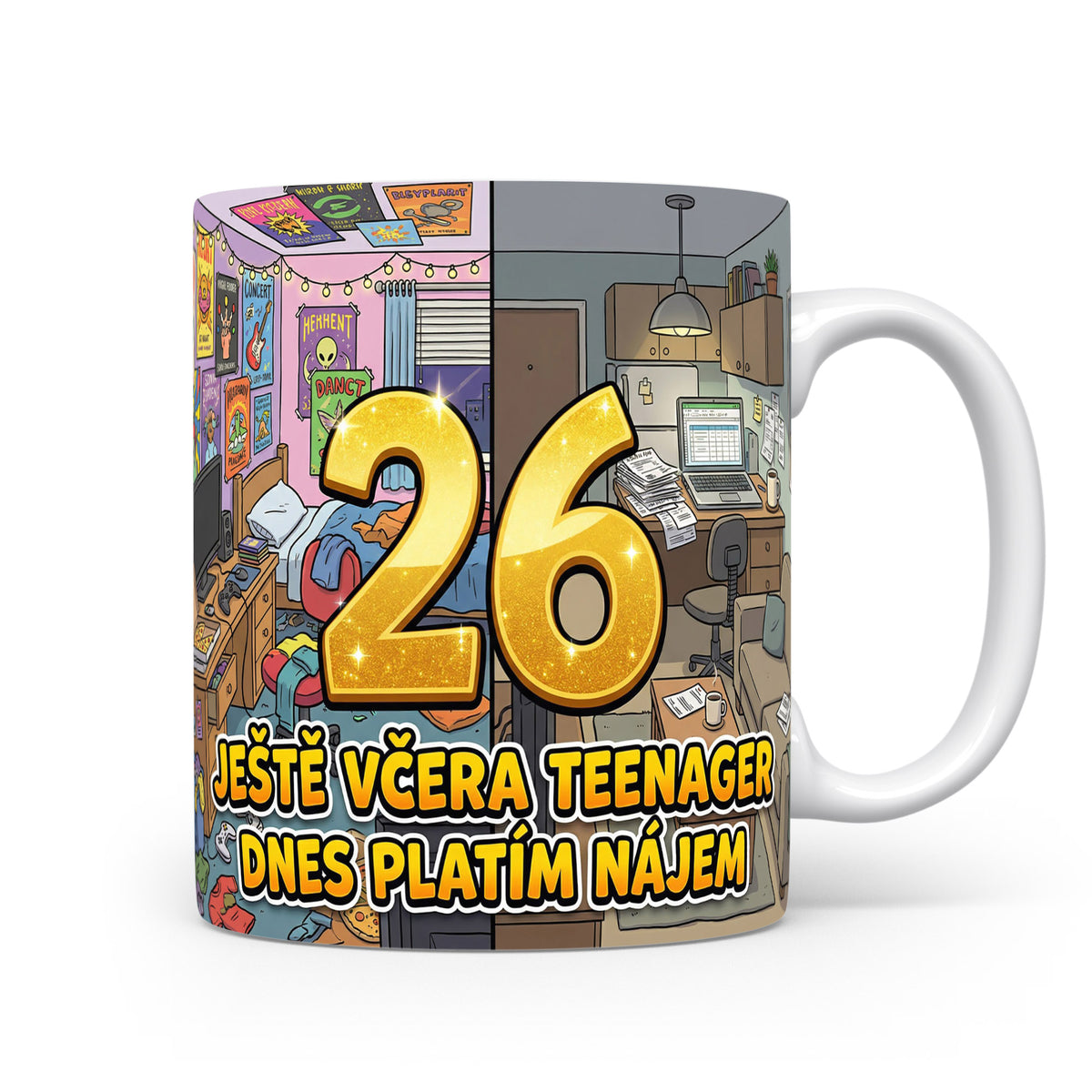 Narozeninový hrnek s číslem 26 a vtipným sloganem
