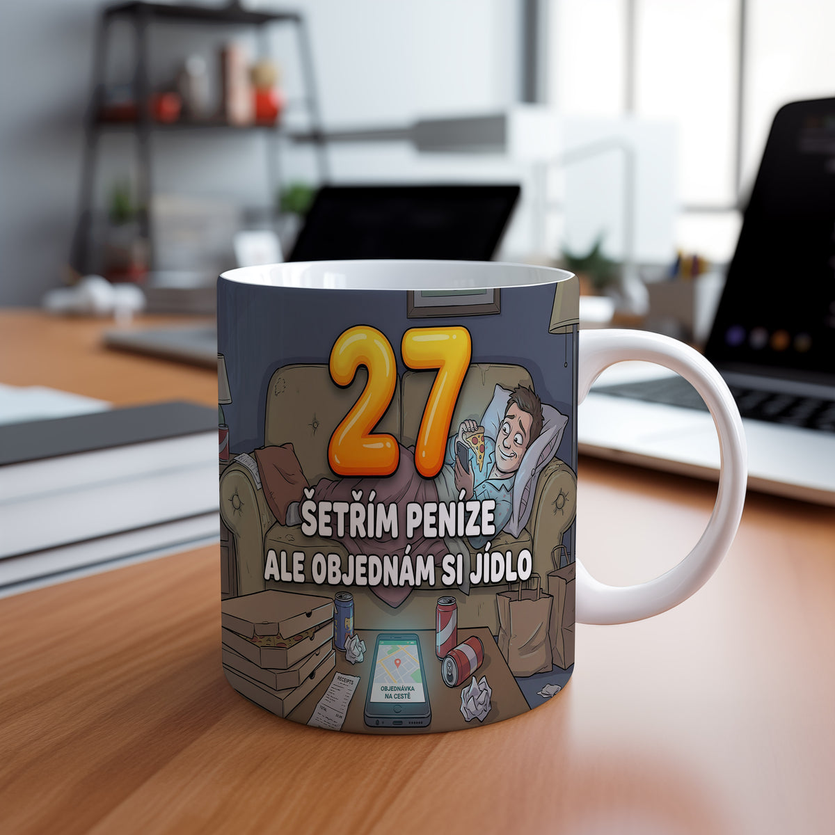 Narozeninový hrnek 27 let – ŠETŘÍM PENÍZE ALE OBJEDNÁM SI JÍDLO