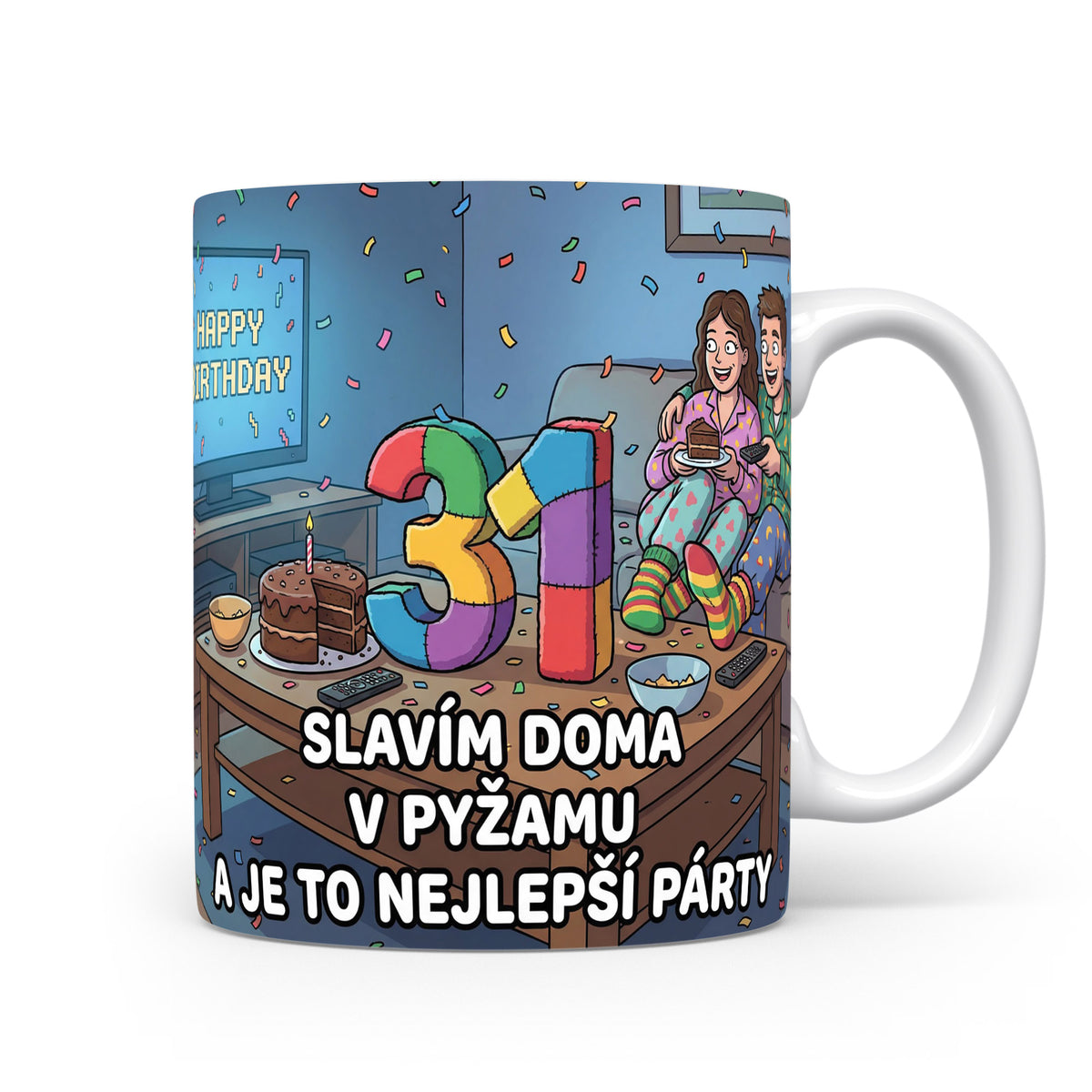 Narozeninový hrnek s číslem 31 a vtipným sloganem